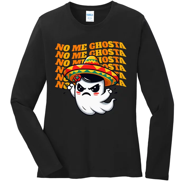 No Me Ghosta Funny Mexican Halloween Ghost Ladies Long Sleeve Shirt