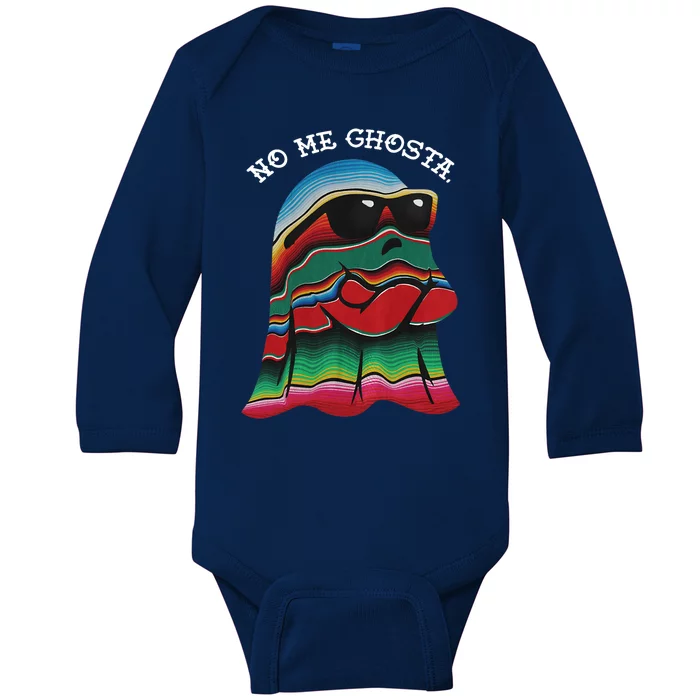 No Me Ghosta Funny Mexican Halloween Ghost Baby Long Sleeve Bodysuit