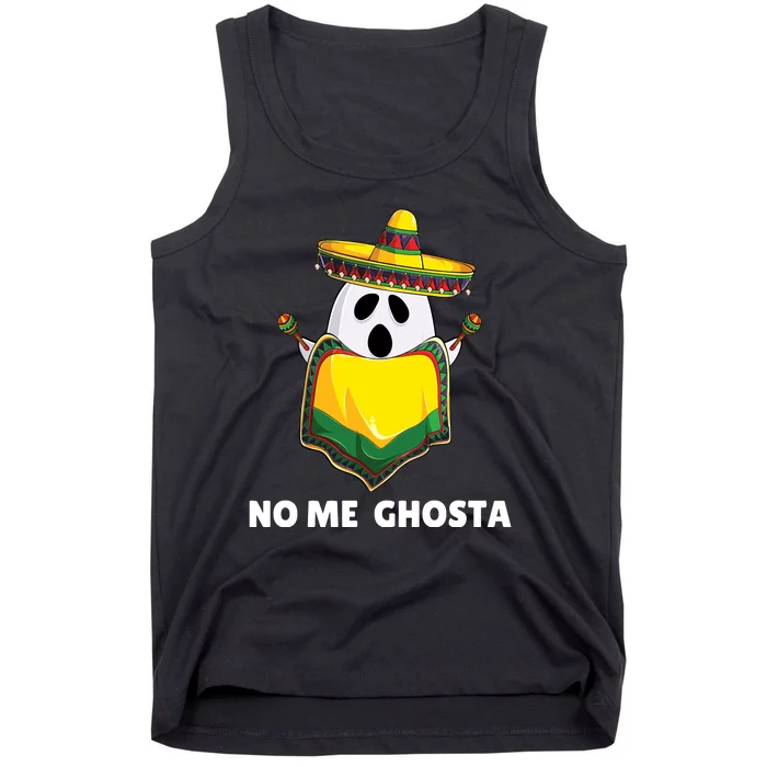 No Me Ghosta Gusta Funny Mexican Halloween Ghost Boo Tank Top