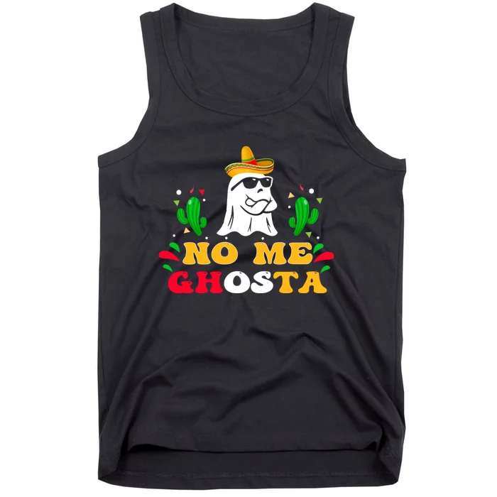 No Me Ghosta Gusta Funny Mexican Halloween Ghost Boo Tank Top