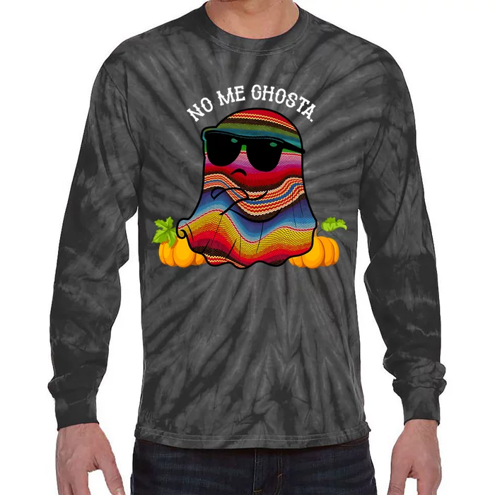 No Me Ghosta Funny Mexican Halloween Ghost Boo Mexico Tie-Dye Long Sleeve Shirt