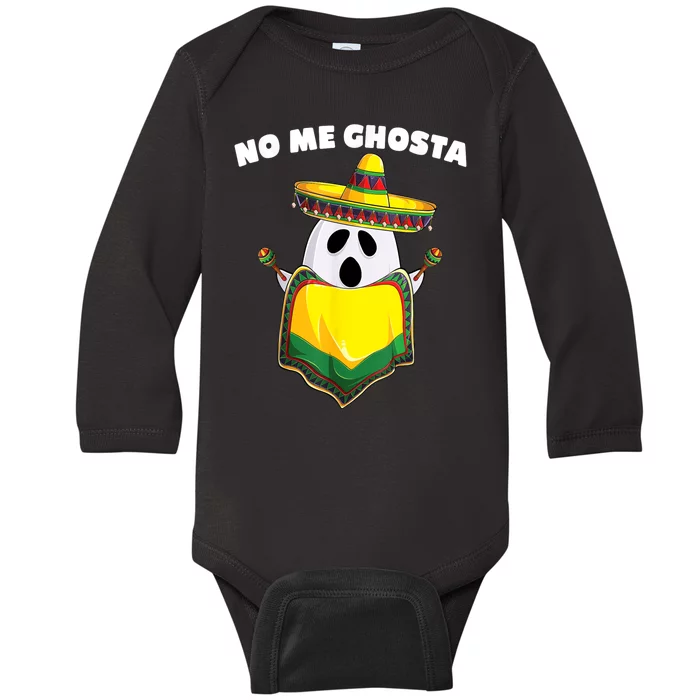 No Me Ghosta Gusta Funny Mexican Halloween Baby Long Sleeve Bodysuit