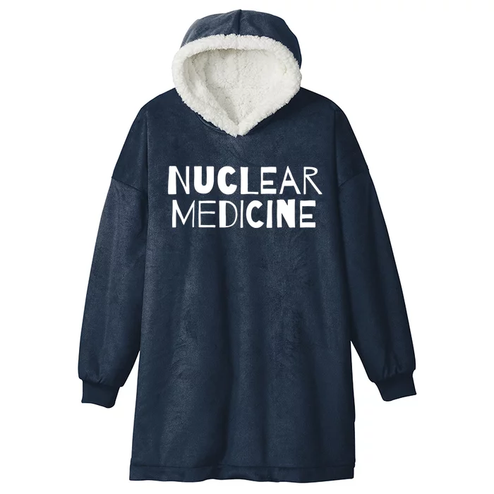 Nuclear Medicine Gift Hooded Wearable Blanket