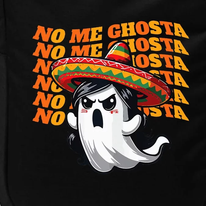 No Me Ghosta Funny Mexican Halloween Ghost Impact Tech Backpack