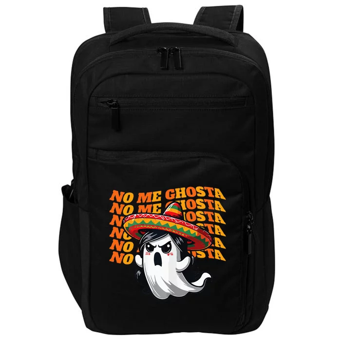 No Me Ghosta Funny Mexican Halloween Ghost Impact Tech Backpack