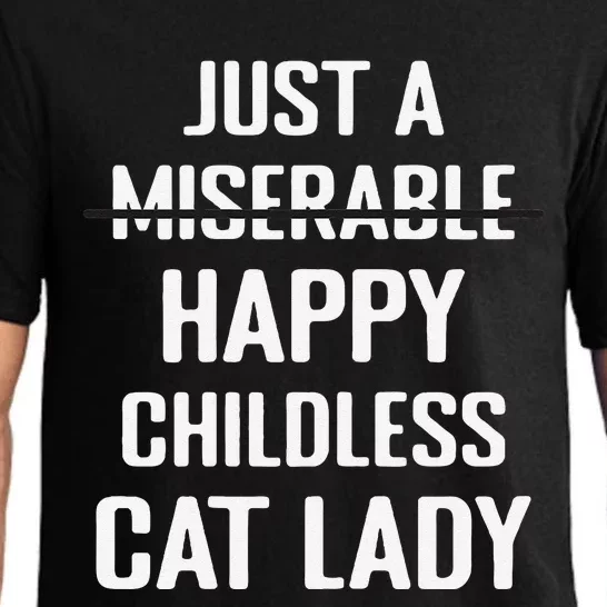 Not Miserable Happy Childless Cat Lady Mom Pet Owner Women Gift Pajama Set