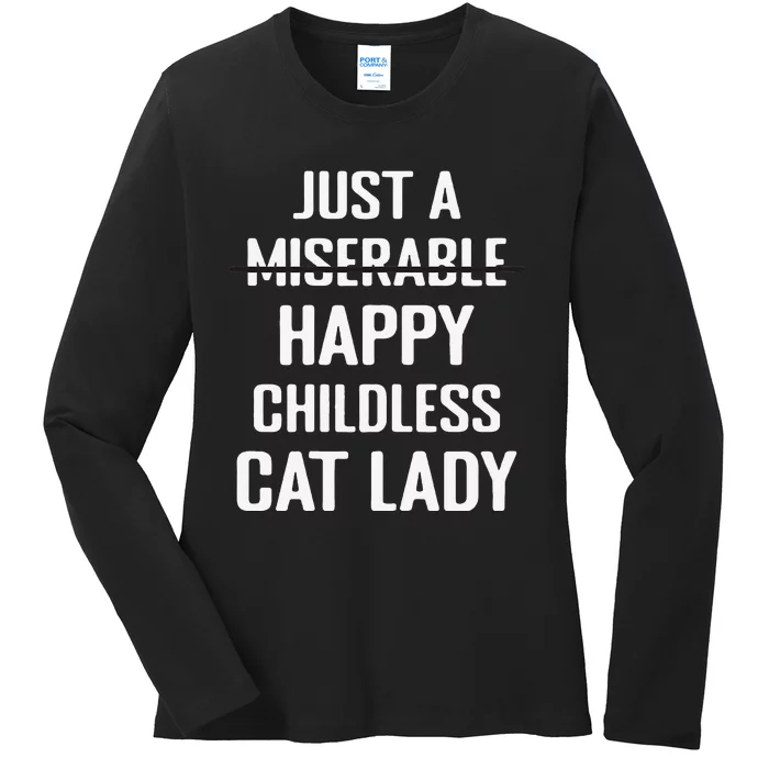 Not Miserable Happy Childless Cat Lady Mom Pet Owner Women Gift Ladies Long Sleeve Shirt