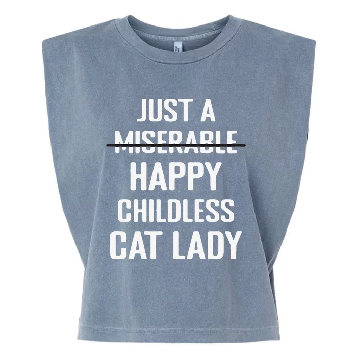 Not Miserable Happy Childless Cat Lady Mom Pet Owner Women Gift Garment-Dyed Women's Muscle Tee