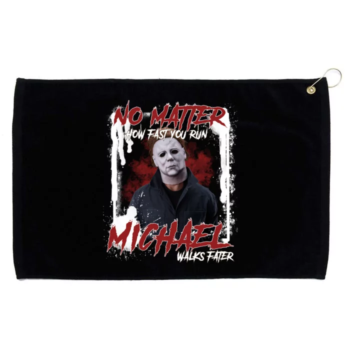 No Matter How Fast You Run Michael Walks Faster Horror Character Halloween Grommeted Golf Towel