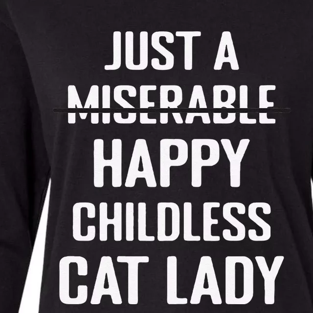 Not Miserable Happy Childless Cat Lady Mom Pet Owner Womens Cotton Relaxed Long Sleeve T-Shirt