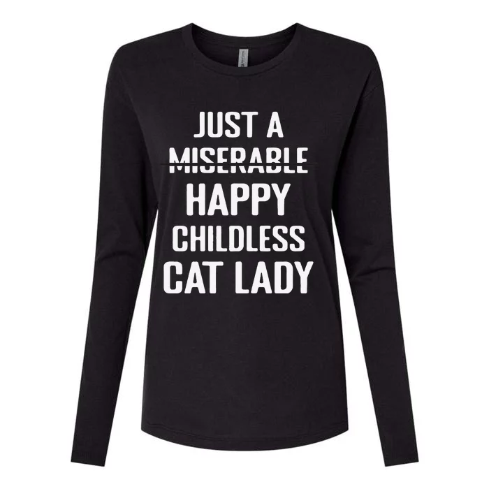 Not Miserable Happy Childless Cat Lady Mom Pet Owner Womens Cotton Relaxed Long Sleeve T-Shirt