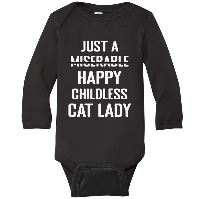 Not Miserable Happy Childless Cat Lady Mom Pet Owner Baby Long Sleeve Bodysuit