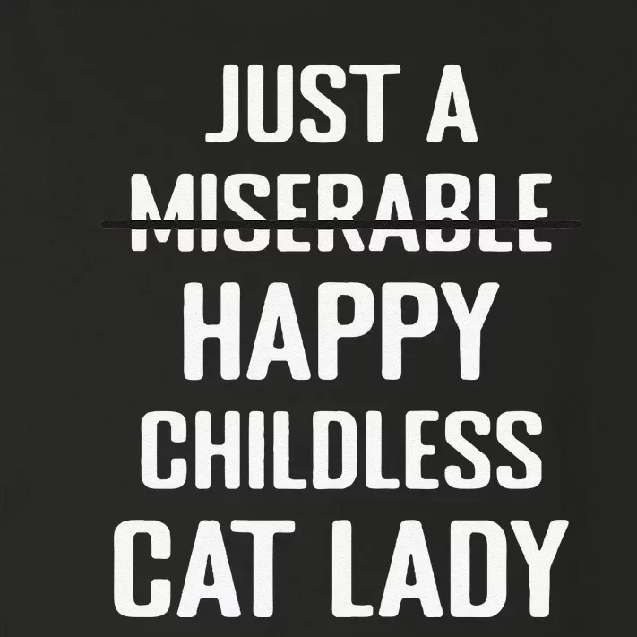 Not Miserable Happy Childless Cat Lady Mom Pet Owner Toddler Long Sleeve Shirt