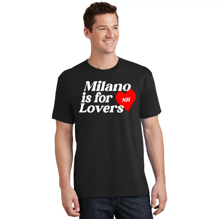 Niallhoran Milano Is For Lovers T-Shirt