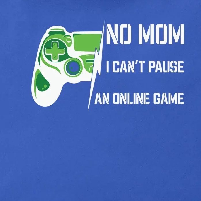 No Mom I Can’T Pause An Online Game Funny Video Gaming Gamer Gift Zip Tote Bag