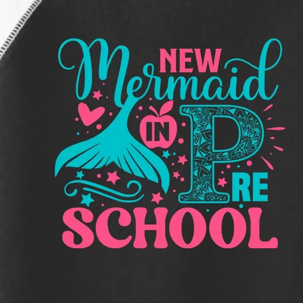 New Mermaid In Preschool Mermaid Back To School Girl Gift Toddler Fine Jersey T-Shirt