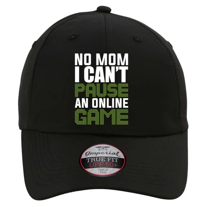 No Mom I Cant Pause An Online Game! Gocker Game! Gift The Original Performance Cap