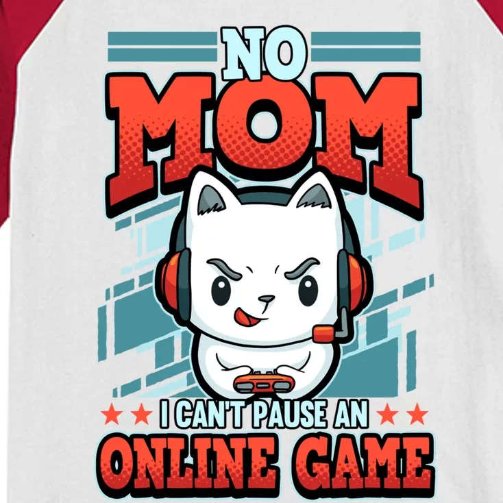 No Mom I Cant Pause An Online Game Gift Kids Colorblock Raglan Jersey