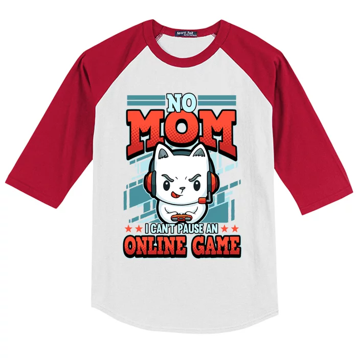 No Mom I Cant Pause An Online Game Gift Kids Colorblock Raglan Jersey