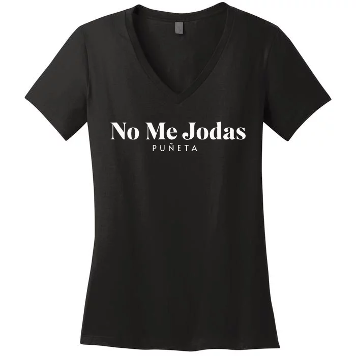 No Me Jodas Women's V-Neck T-Shirt