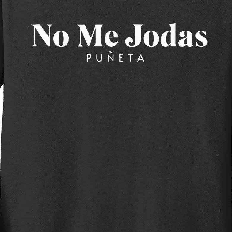 No Me Jodas Kids Long Sleeve Shirt