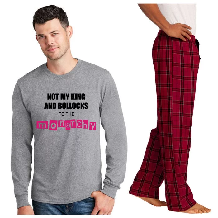 Not My King Bollocks To The Monarchy King Charles Coronation Long Sleeve Pajama Set