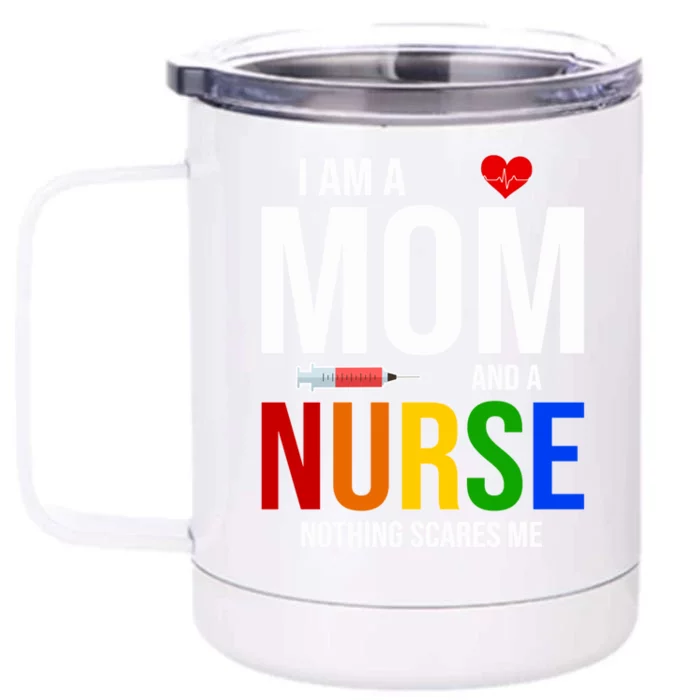 Nurse Mom Life Nurses Day Week Nursing Mother's Day Gift Front & Back 12oz Stainless Steel Tumbler Cup