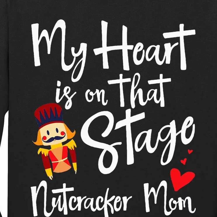 Nutcracker Mom Love Ballet Dance Mom Gift Tall Long Sleeve T-Shirt