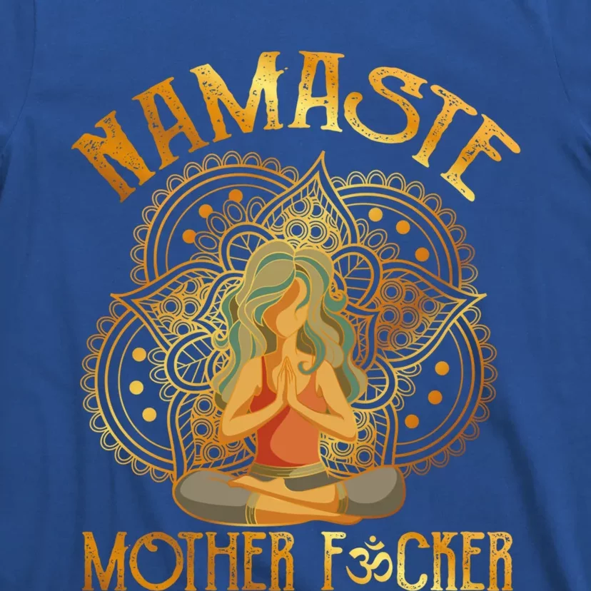 Namaste Motherfucker Meditating Yoga Gift T-Shirt