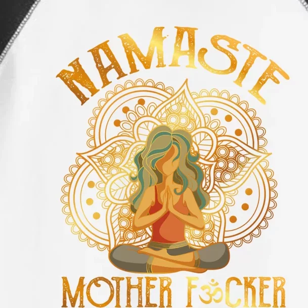 Namaste Motherfucker Meditating Yoga Gift Toddler Fine Jersey T-Shirt