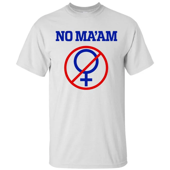 No MaAm Married With Children No MaAm Tall T-Shirt