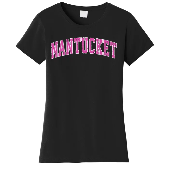 Nantucket Massachusetts MA Vintage Sports Design Pink Design Swea Women's T-Shirt