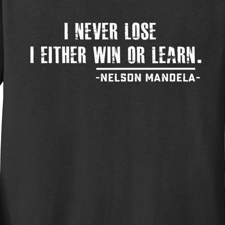 Nelson MandelaS Motivational Kids Long Sleeve Shirt