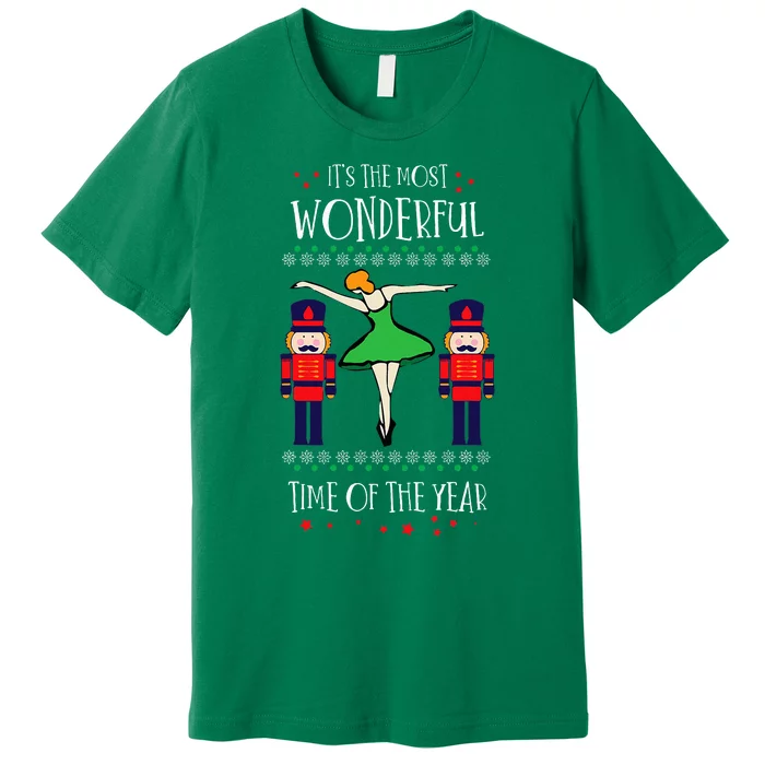 Nutcracker Mom Most Wonderful Tome Of The Year Ballet Xmas Premium T-Shirt