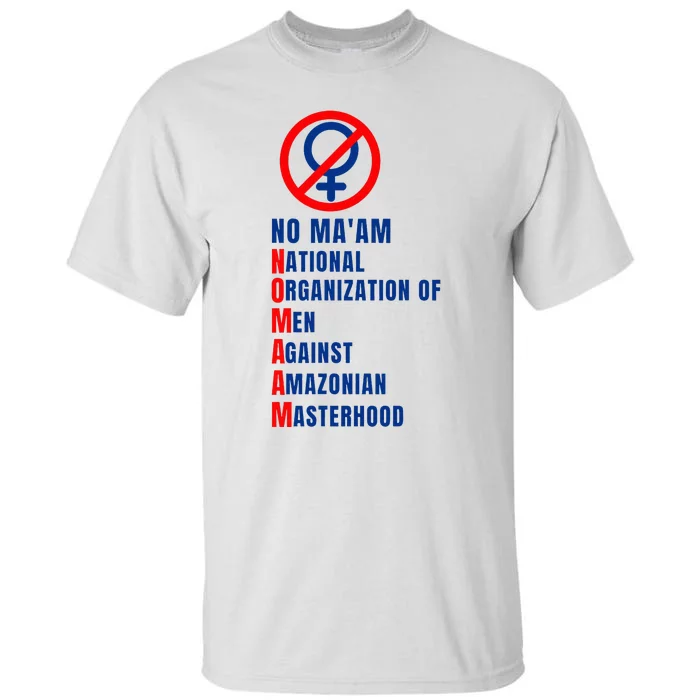 No MaAm Married With Children No MaAm Tall T-Shirt