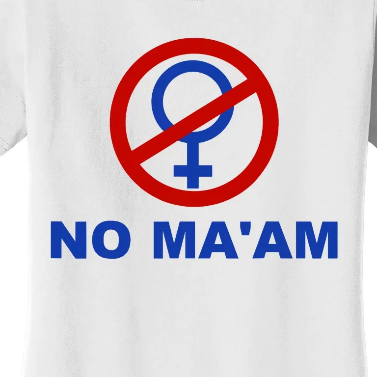 No Maam Married With Children No Maam Women's T-Shirt