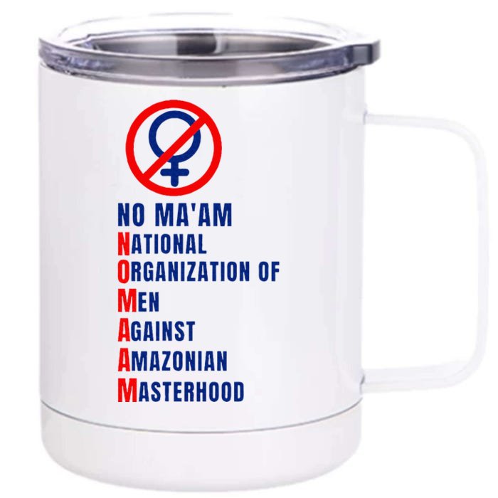 No MaAm Married With Children No MaAm Front & Back 12oz Stainless Steel Tumbler Cup