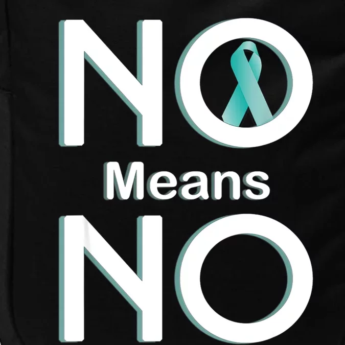 No Means No Sexual Assault Awareness Month Cute Gift Impact Tech Backpack