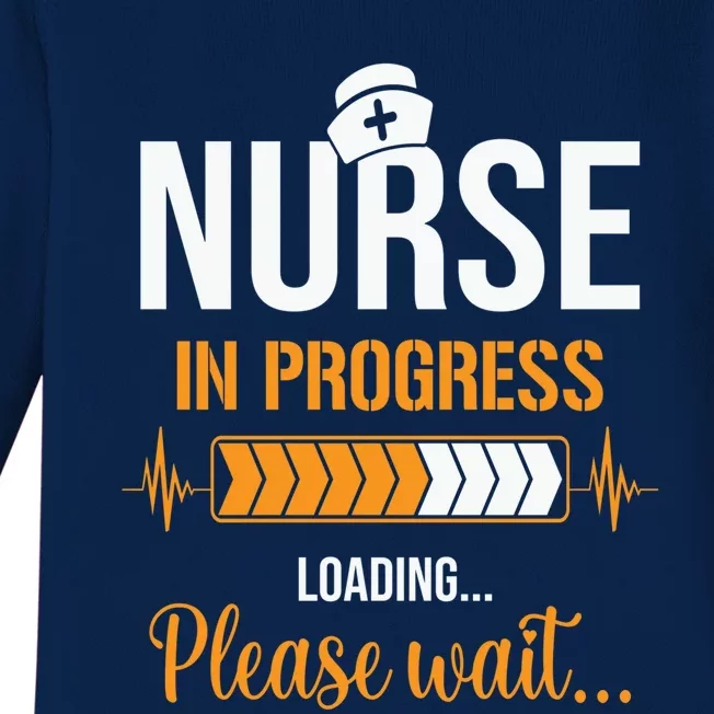 Nurse Merch Nurse In Progress Funny Nursing Gift Baby Long Sleeve Bodysuit