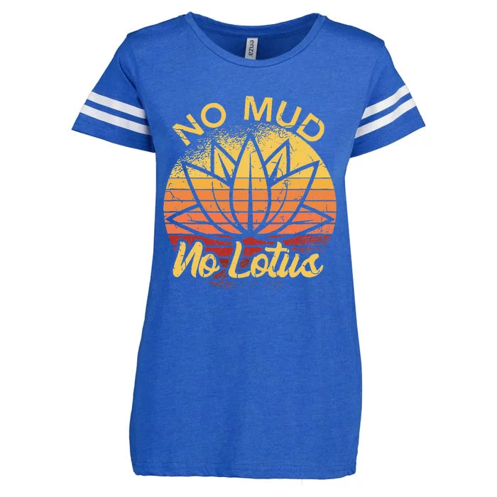 No Mud No Lotus Flower Yoga Meditation Spiritual Gift Enza Ladies Jersey Football T-Shirt