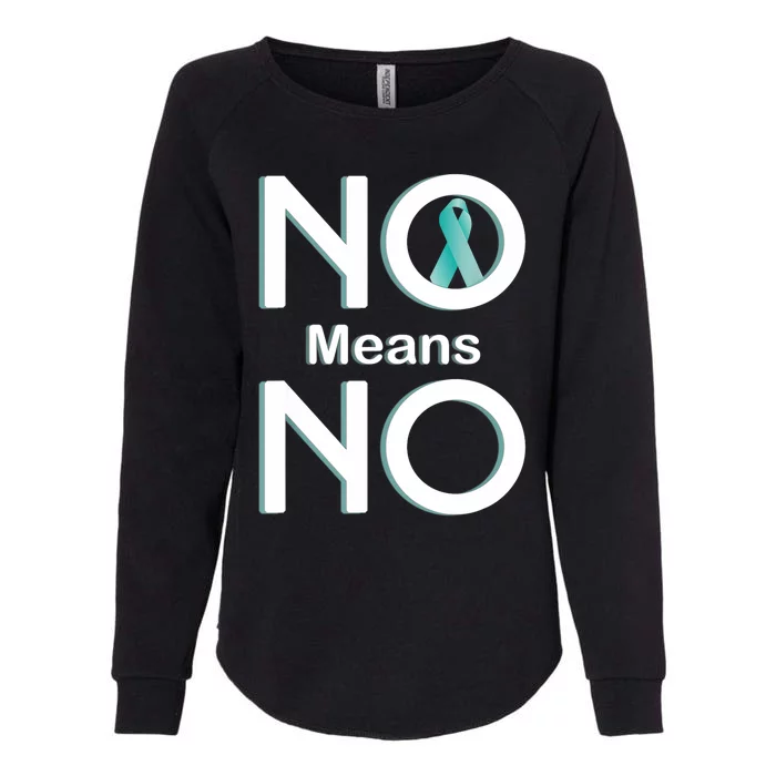 No Means No Sexual Assault Awareness Month Gift Womens California Wash Sweatshirt