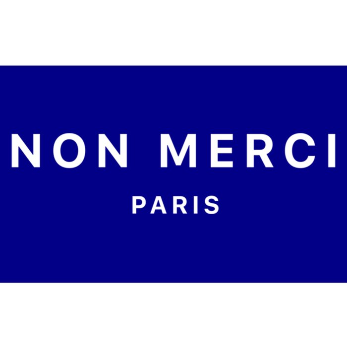 Non Merci No Thank You Paris France Gift Bumper Sticker