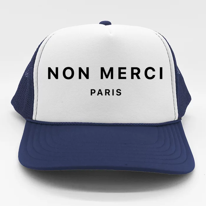 Non Merci No Thank You Paris France Gift Trucker Hat