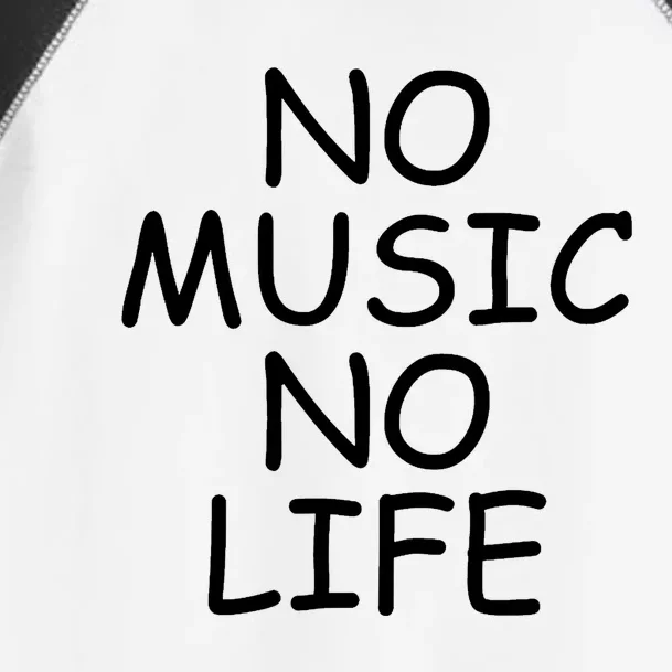 No Music No Life Toddler Fine Jersey T-Shirt