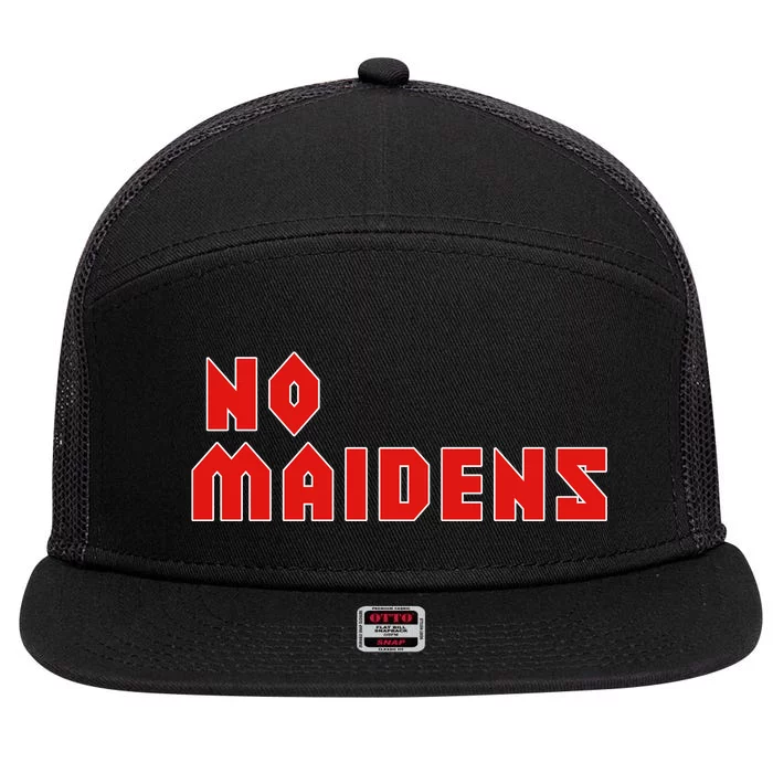 No Maidens 7 Panel Mesh Trucker Snapback Hat