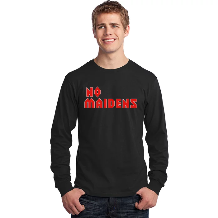 No Maidens Long Sleeve Shirt