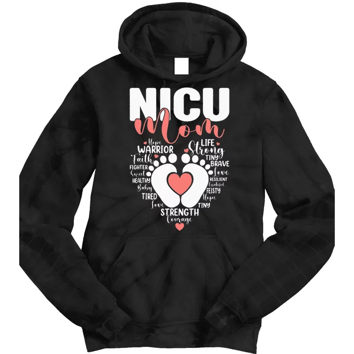 NICU Mom Neonatal Intensive Care Unit NICU Nurse Mothers Day Tie Dye Hoodie