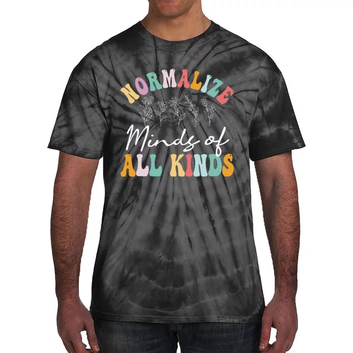 Normalize Minds Of All Kinds Autism Awereness Tie-Dye T-Shirt