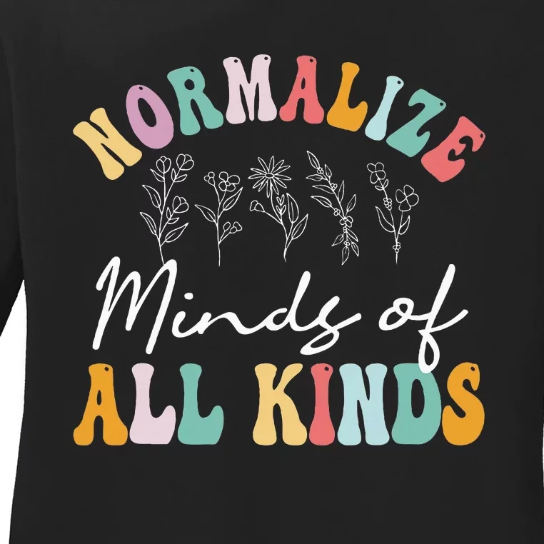 Normalize Minds Of All Kinds Autism Awereness Ladies Long Sleeve Shirt