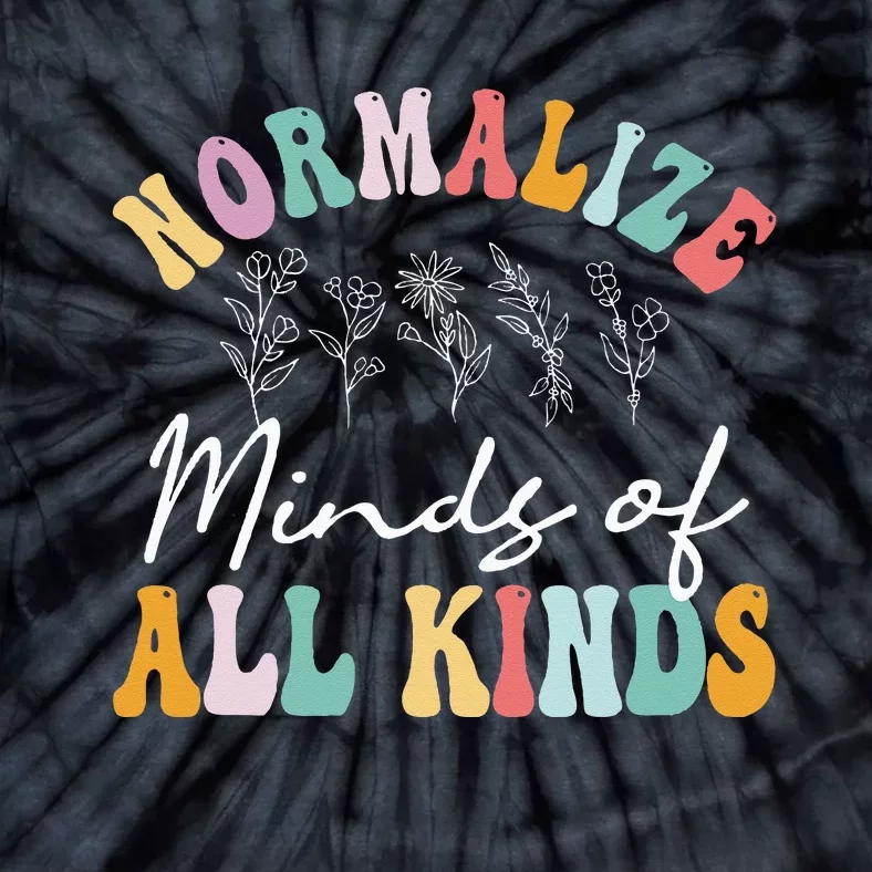 Normalize Minds Of All Kinds Autism Awereness Tie-Dye T-Shirt